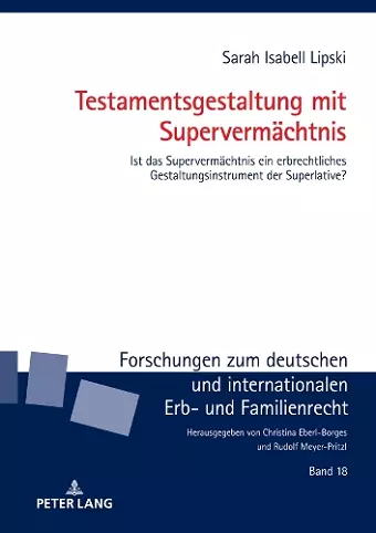 Testamentsgestaltung mit Supervermaechtnis cover