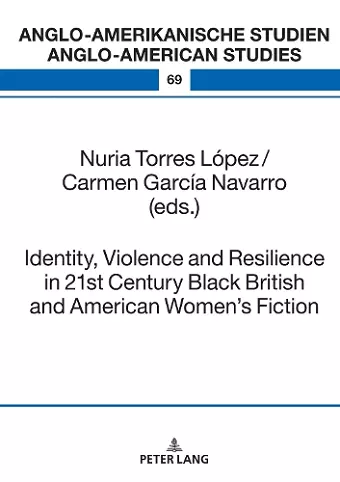 Identity, Violence and Resilience in 21st Century Black British and American Women's Fiction cover