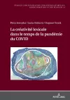 La créativité lexicale dans le temps de la pandémie du COVID cover