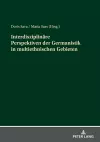 Interdisziplinaere Perspektiven der Germanistik in multiethnischen Gebieten cover
