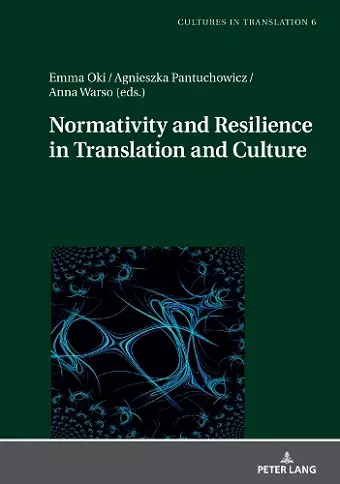 Normativity and Resilience in Translation and Culture cover