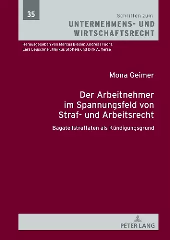 Der Arbeitnehmer im Spannungsfeld von Straf- und Arbeitsrecht cover