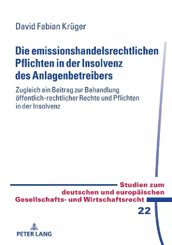 Die emissionshandelsrechtlichen Pflichten in der Insolvenz des Anlagenbetreibers cover