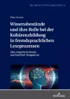 Wissensbestaende und ihre Rolle bei der Kohaerenzbildung in fremdsprachlichen Leseprozessen cover