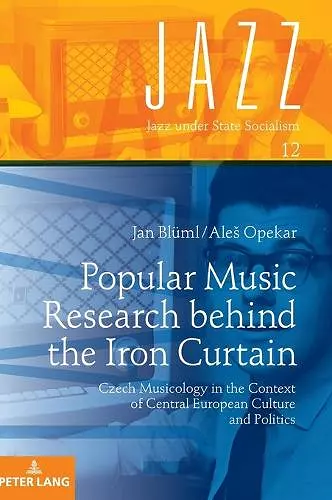 Popular Music Research behind the Iron Curtain cover