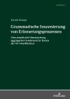 Grammatische Inszenierung von Erinnerungsprozessen cover