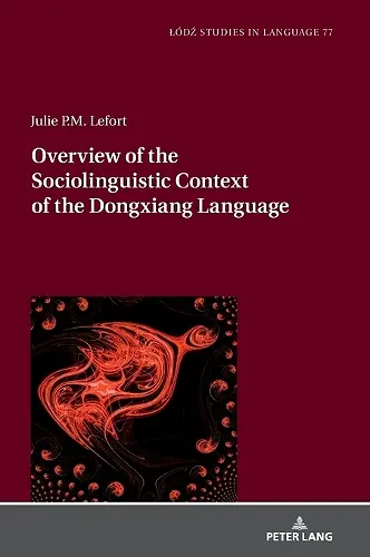 Overview of the Sociolinguistic Context of the Dongxiang Language cover