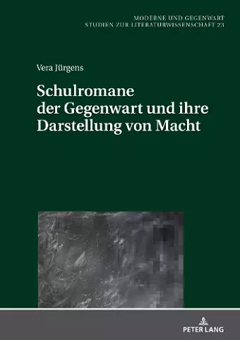 Schulromane der Gegenwart und ihre Darstellung von Macht cover