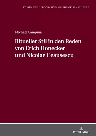 Ritueller Stil in den Reden von Erich Honecker und Nicolae Ceausescu cover