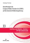 Auswirkungen des European Media Freedom Act (EMFA) auf die deutsche Medienregulierung cover