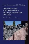 Deutschsprachige Gedaechtnisliteratur im Spiegel der aktuellen Debatten cover