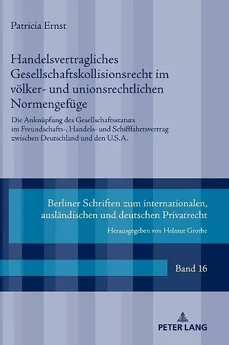 Handelsvertragliches Gesellschaftskollisionsrecht im voelker- und unionsrechtlichen Normengefuege cover