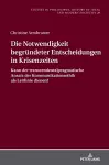 Die Notwendigkeit begruendeter Entscheidungen in Krisenzeiten cover