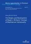 The Origins and Development of Roger J. Williams’ Concept of Biochemical Individuality cover