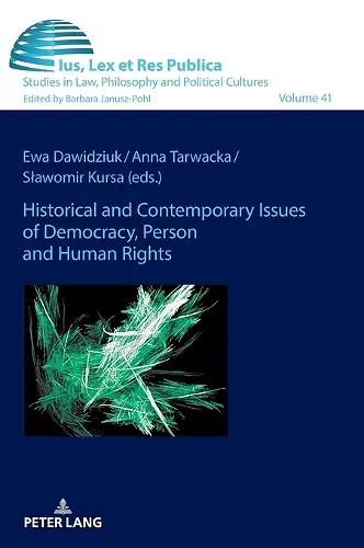 Historical and Contemporary Issues of Democracy, Person and Human Rights cover