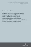 Gefahrabwendungspflichten des Produktherstellers cover