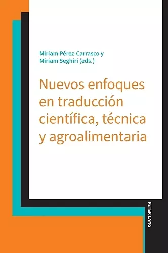 Nuevos enfoques en traducción científica, técnica y agroalimentaria cover