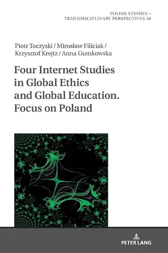 Four Internet Studies in Global Ethics and Global Education. Focus on Poland cover