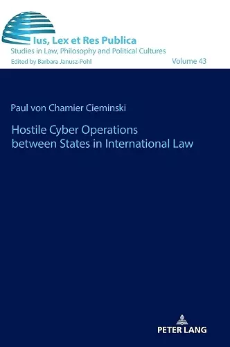 Hostile Cyber Operations between States in International Law cover