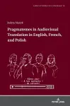 Pragmatemes in Audiovisual Translation in English, French, and Polish cover