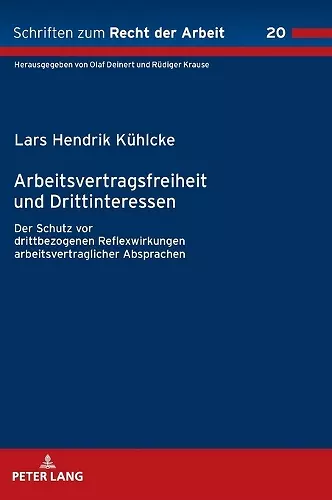Arbeitsvertragsfreiheit und Drittinteressen cover