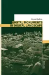 Digital Monuments in Digital Landscape cover