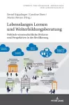 Lebenslanges Lernen und Weiterbildungsberatung cover