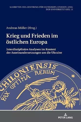 Krieg und Frieden im oestlichen Europa cover