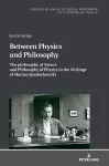 The Philosophy of Nature and Philosophy of Physics in the Writings of Marian Smoluchowski cover