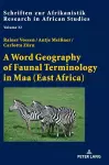 A Word Geography of Faunal Terminology in Maa (East Africa) cover