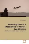 Examining the Cost-Effectiveness of Market-Based Policies cover