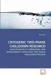 Cryogenic Two-Phase Chilldown Research cover