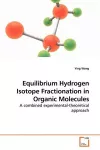 Equilibrium Hydrogen Isotope Fractionation in Organic Molecules cover