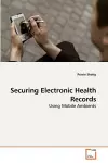 Securing Electronic Health Records cover