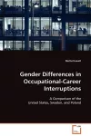 Gender Differences in Occupational-Career Interruptions cover