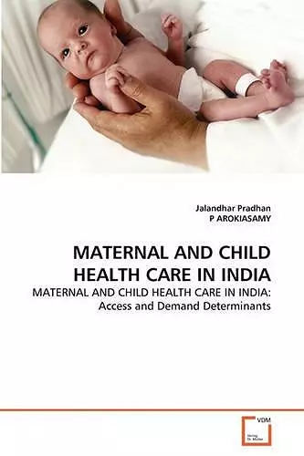 Maternal and Child Health Care in India cover