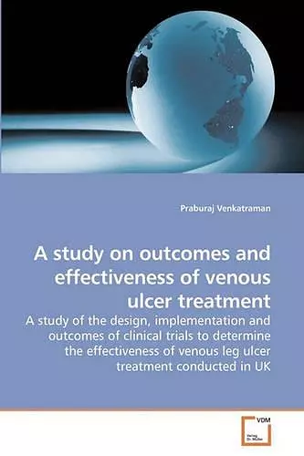 A study on outcomes and effectiveness of venous ulcer treatment cover