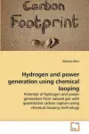 Hydrogen and power generation using chemical looping cover
