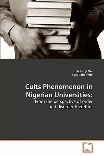 Cults Phenomenon in Nigerian Universities cover