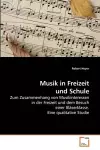Musik in Freizeit und Schule cover