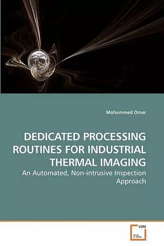 Dedicated Processing Routines for Industrial Thermal Imaging cover