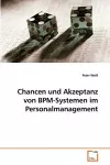 Chancen und Akzeptanz von BPM-Systemen im Personalmanagement cover