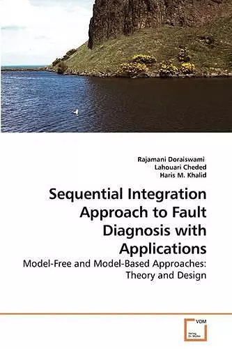 Sequential Integration Approach to Fault Diagnosis with Applications cover