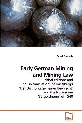 Early German Mining and Mining Law cover