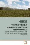 Testing Trickle Irrigation Emitters Performance cover