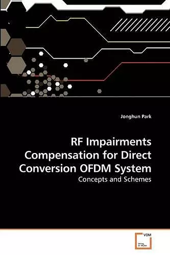 RF Impairments Compensation for Direct Conversion OFDM System cover