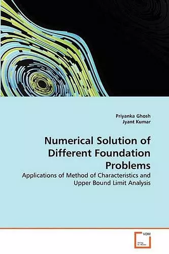 Numerical Solution of Different Foundation Problems cover