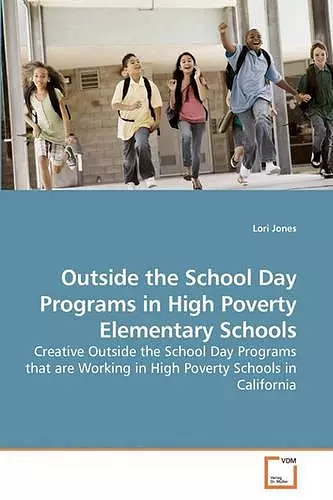 Outside the School Day Programs in High Poverty Elementary Schools cover