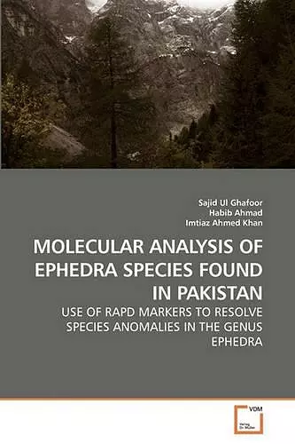 Molecular Analysis of Ephedra Species Found in Pakistan cover