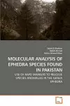 Molecular Analysis of Ephedra Species Found in Pakistan cover